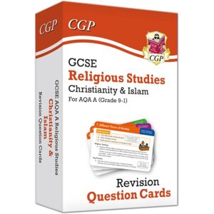 Coordination Group Publications Ltd (CGP) Gcse Aqa A Religious Studies: Christianity & Islam Revision Question Cards