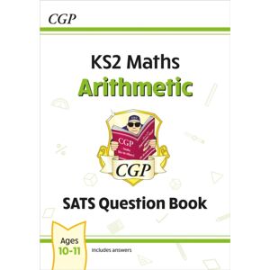 Coordination Group Publications Ltd (CGP) Ks2 Maths Year 6 Sats Question Book: Arithmetic (For The 2026 Tests)