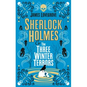 Titan Books Ltd Sherlock Holmes & The Three Winter Terrors