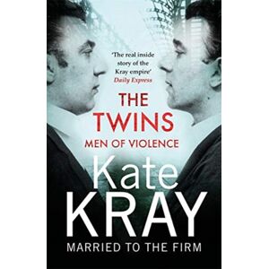 John Blake Publishing Ltd The Twins - Men Of Violence : The Real Inside Story Of The Krays