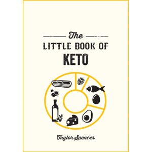 Summersdale Publishers The Little Book Of Keto : Recipes And Advice For Reaping The Rewards Of A Low-Carb Diet