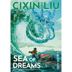 Bloomsbury Publishing PLC Cixin Liu'S Sea Of Dreams : A Graphic Novel