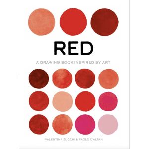 Headline Publishing Group Red : A Drawing Book Inspired By Art