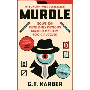 Profile Books Ltd Murdle : #1 Sunday Times seller: Solve 100 Devilishly Devious Murder Mystery Logic Puzzles (Book 1)