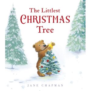 Little Tiger Press Group The Littlest Christmas Tree
