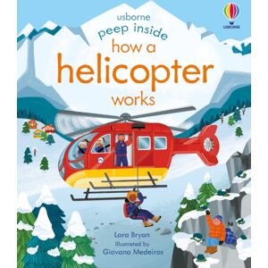 Usborne Publishing Ltd Peep Inside How A Helicopter Works