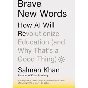 Penguin Books Ltd Brave Words : How Ai Will Revolutionize Education (And Why That’s A Good Thing)
