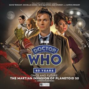 Big Finish Productions Ltd Doctor Who: Once And Future 5: The Martian Invasion Of Planetoid 50