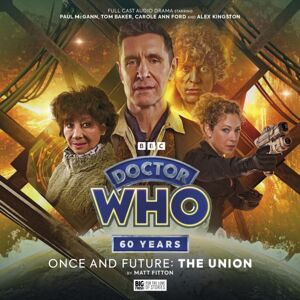 Big Finish Productions Ltd Doctor Who: Once And Future: The Union