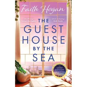 Bloomsbury Publishing PLC The Guest House By The Sea : An Uplifting Irish Novel To Curl Up With From The Queen Of Heart-Warming Fiction