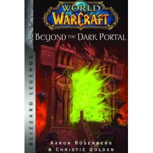 Titan Books Ltd World Of Warcraft: Beyond The Dark Portal
