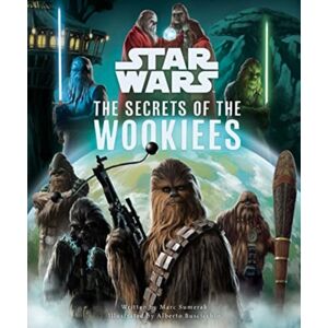 Titan Books Ltd Star Wars: The Secrets Of The Wookiees