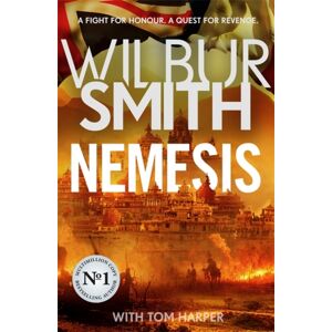 Bonnier Books Ltd Nemesis : The Historical Epic From Master Of Adventure, Wilbur Smith