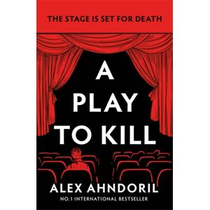 Bonnier Books Ltd A Play To Kill : Can She Find The Killer Before The Curtains Fall?