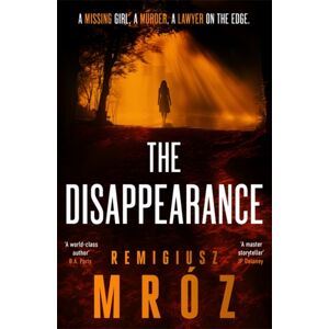 Bonnier Books Ltd The Disappearance : The No.1 International selling Crime Thriller - Now A Hit Tv Series
