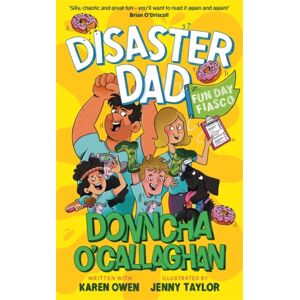 Bonnier Books Ltd Disaster Dad: Fun Day Fiasco : The Number One seller