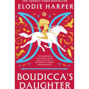 Bloomsbury Publishing PLC Boudicca'S Daughter : The Instant Sunday Times seller
