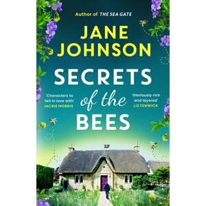Bloomsbury Publishing PLC Secrets Of The Bees : A Sumptuous Cornish Tale Packed With Heart, Relationships And Mysteries From The Past