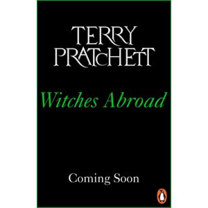 Transworld Publishers Ltd Witches Abroad : (Discworld Novel 12)