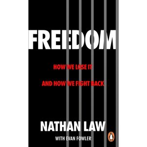 Transworld Publishers Ltd Freedom : How We Lose It And How We Fight Back