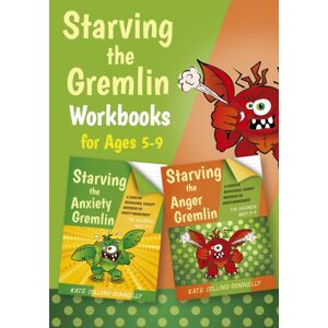 Jessica Kingsley Publishers Starving The Gremlin Workbooks For Ages 5-9 : Two Cbt Workbooks For Children