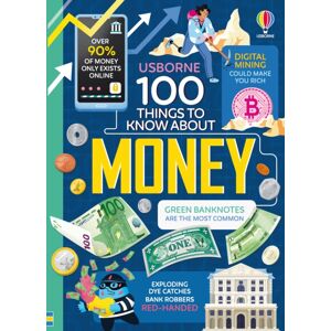 Usborne Publishing Ltd 100 Things To Know About Money
