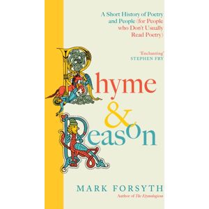 Atlantic Books Rhyme And Reason : A Short History Of British Poetry From The #1 selling Author Of The Etymologicon