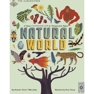 Quarto Publishing PLC Curiositree: Natural World : A Visual Compendium Of Wonders From Nature