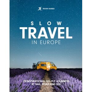 APA Publications Rough Guides Slow Travel In Europe : 28 Inspirational No-Fly Journeys By Rail, Road And Sea