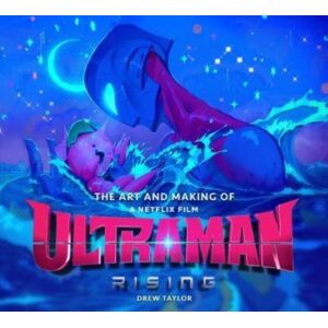 Titan Books Ltd The Art And Making Of Ultraman: Rising