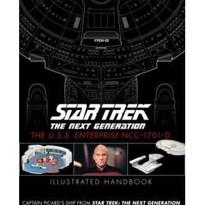 Titan Books Ltd Star Trek The Next Generation: The U.S.S. Enterprise Ncc-1701-D Illustrated Handbook