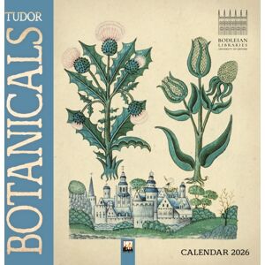 Flame Tree Publishing Bodleian Libraries: Tudor Botanicals Wall Calendar 2026 (Art Calendar)
