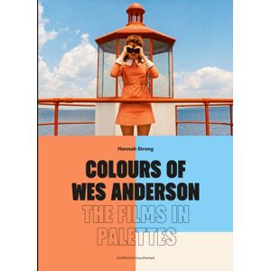 Quarto Publishing PLC Colours Of Wes Anderson : The Films In Palettes