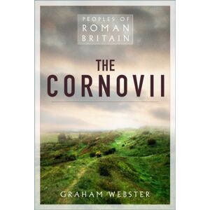 The History Press Ltd The Cornovii