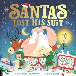 Michael O'Mara Books Ltd Santa’s Lost His Suit : A Jolly Lift-The-Flap Adventure