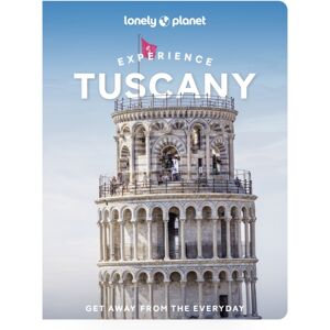 Lonely Planet Global Limited Lonely Planet Experience Tuscany
