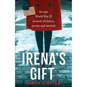 Gemini Books Group Ltd Irena'S Gift : An Epic World War Ii Memoir Of Sisters, Secrets And Survival