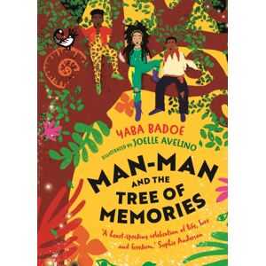 Bloomsbury Publishing PLC Man-Man And The Tree Of Memories