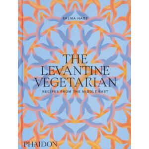 Phaidon Press Ltd The Levantine Vegetarian : Recipes From The Middle East