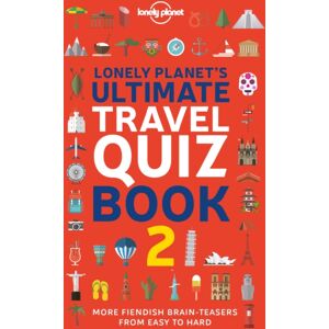 Lonely Planet Global Limited Lonely Planet'S Ultimate Travel Quiz Book