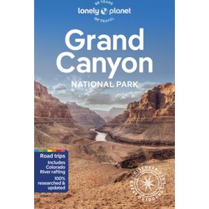 Lonely Planet Global Limited Lonely Planet Grand Canyon National Park