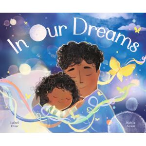 Little Tiger Press Group In Our Dreams