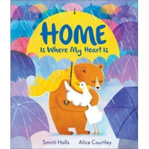 Andersen Press Ltd Home Is Where My Heart Is