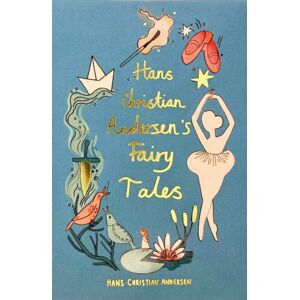 Wordsworth Editions Ltd Hans Christian Andersen Fairy Tales (Collector'S Edition)