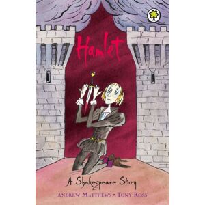 Hachette Children's Group A Shakespeare Story: Hamlet