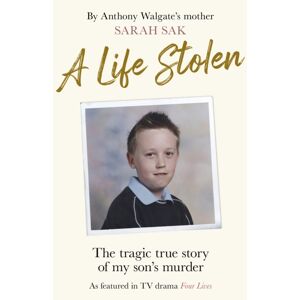 Orion Publishing Co A Life Stolen : The Tragic True Story Of My Son'S Murder