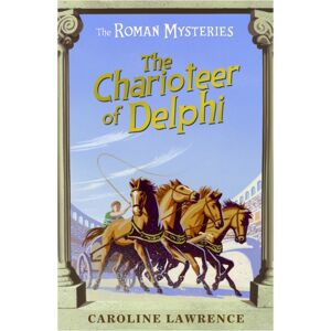 Hachette Children's Group The Roman Mysteries: The Charioteer Of Delphi : Book 12