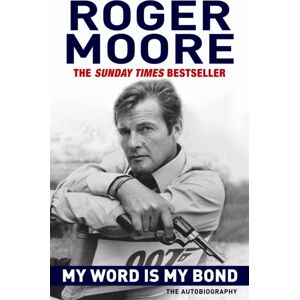 Michael O'Mara Books Ltd My Word Is My Bond : The Autobiography