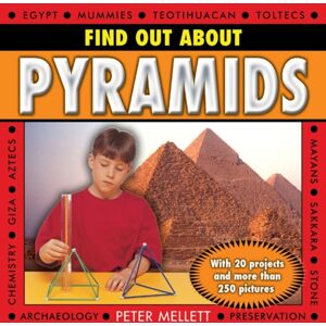 Anness Publishing Find Out About Pyramids
