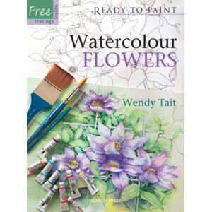 Search Press Ltd Ready To Paint: Watercolour Flowers